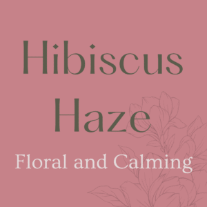 Hibiscus Haze Tea